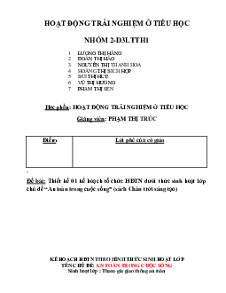 Thiết kế 1 kế hoạch tổ chức hoạt động trải nghiệm chủ đề "An toàn trong cuộc sống"