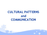 Bài giảng Cultural patterns and communication | Trường Đại học Khoa học Xã hội và Nhân văn, Đại học Quốc gia Thành phố Hồ Chí Minh