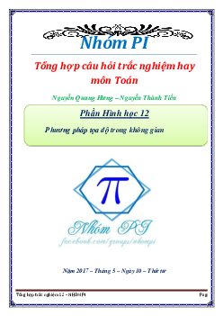 Tổng hợp câu hỏi trắc nghiệm hay chương tọa độ không gian – Nguyễn Quang Hưng, Nguyễn Thành Tiến Toán 12