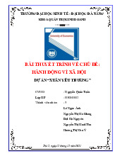 BÀI THUYẾT TRÌNH VỀ CHỦ ĐỀ: HÀNH ĐỘNG VÌ XÃ HỘI   DỰ ÁN “XUÂN YÊU THƯƠNG”