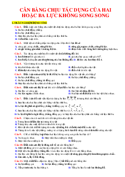 TOP 30 câu trắc nghiệm cân bằng của một vật khi chịu tác dụng của hai lực, ba lực không song song (có đáp án)