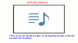 Giáo án điện tử Khoa học tự nhiên 7 bài 21 Chân trời sáng tạo : Nam châm điện