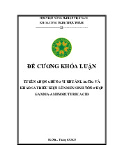 Đề cương Khóa luận: Tuyển chọn vi khuẩn Lactic và GABA sinh tổng hợp Môn Food Processing | Trường Học Viện nông nghiệp Việt Nam