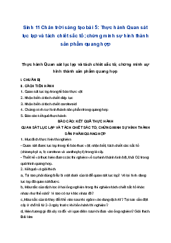 Sinh 11 Chân trời sáng tạo bài 5: Thực hành Quan sát lục lạp và tách chiết sắc tố; chứng minh sự hình thành sản phẩm quang hợp