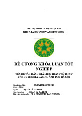 Đề cương khóa luận tốt Nghiệp Tên đề tài: đánh giá hiện trạng sử dụng Đất huyện gia lâm thành phố hà nội môn Quản lý đất đai | Học viện Nông nghiệp Việt Nam