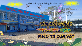 Giáo án điện tử  Tiếng Việt 4 -  Kết Nối Tri Thức:  Bài 25 TÌM HIỂU CÁCH VIẾT BÀI VĂN MIÊU TẢ CON VẬT.