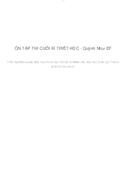 ÔN TẬP THI CUỐI KÌ TRIẾT HỌC | Triết học - MacLenin | Đại học Khoa học Xã hội và Nhân văn, Đại học Quốc gia Thành phố HCM