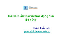 Bài 04: Cấu trúc và hoạt động của Bộ xử lý môn Hệ thống máy tính | Trường Đại học Khoa học Tự nhiên, Đại học Quốc gia Thành phố Hồ Chí Minh