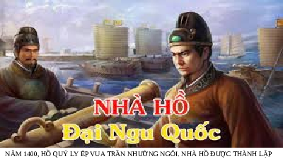 Giáo án điện tử Lịch Sử 7 KNTT - Bài 15  Kết Nối Tri Thức:  Nước Đại Ngu thời Hồ (1400-1407).