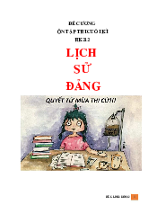 Đề cương ôn tập thi cuối kỳ - Lịch Sử Đảng | Trường Đại học Công nghệ, Đại học Quốc gia Hà Nội