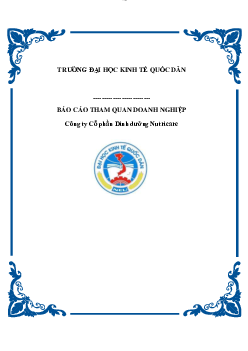 Bài báo cáo tham quan doanh nghiệp "Công ty Cổ phần Dinh dưỡng Nutricare" môn học Business Administration | Đại học Kinh tế quốc dân