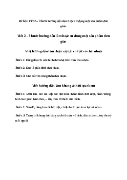 Viết 2 - 3 bước hướng dẫn làm hoặc sử dụng một sản phẩm đơn giản Tiếng việt 4 Chân trời sáng tạo