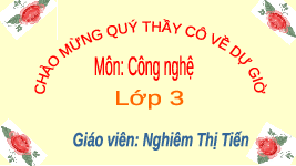 Giáo án điện tử Công nghệ 3 Bài 4 Kết nối tri thức: Sử dụng máy thu thanh