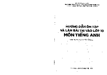 Hướng dẫn ôn tập và làm bài thi vào lớp 10 môn Tiếng Anh, Đỗ Văn Phu (chủ biên)