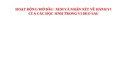 Giáo án điện tử GDCD 7 Bài 8 Cánh diều: Bạo lực học đường
