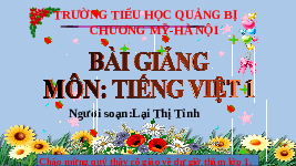 Giáo án điện tử Tiếng việt 1 Chân trời sáng tạo : Giúp mẹ thật vui