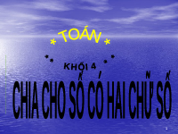 Giáo án điện tử Toán 4 Cánh diều: Chia cho số có hai chữ số