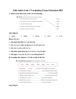 Giải Anh 6 Unit 1 Vocabulary Focus Extension SBT - Explore English