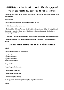 Hoá học 10 Bài 1: Thành phần của nguyên tử - Kết Nối Tri Thức