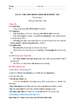 Giáo án Tin học 8 Bài 9b: Thay đổi khung hình, kích thước ảnh | Kết nối tri thức