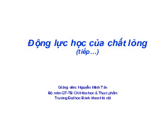 Động lực học của chất lỏng | Bài giảng môn quá trình thiết bị | Đại học Bách khoa hà nội