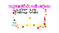 Giáo án điện tử Tiếng việt 1 bài 2 Chân trời sáng tạo: Học vần: Em, êm