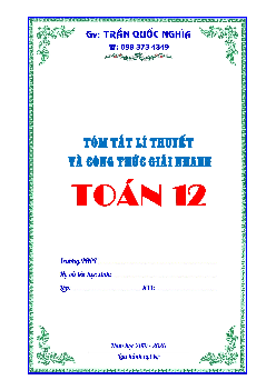 Tóm tắt lí thuyết và công thức giải nhanh Toán 12 – Trần Quốc Nghĩa