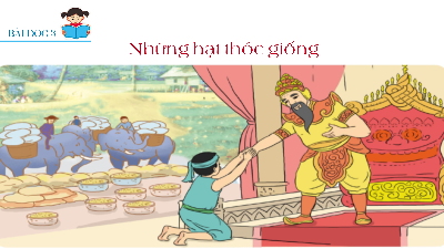 Bài giảng điện tử môn Tiếng viết 4 | Đọc: Những hạt thóc giống (trang 41, 42) | Cánh diều