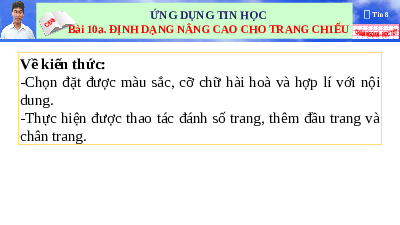 Giáo án điện tử Tin học 8 Bài 10a Kết nối tri thức: Định dạng nâng cao cho trang chiếu
