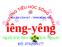 Giáo án điện tử Tiếng việt 1 bài 1 Chân trời sáng tạo: Học vần: iêng, yêng