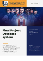 EPL 2019/20 player cluster analysis system with SQL Server for Fantasy Sport App | Bài báo cáo kết thúc học phần Database Systems | Đại học Quốc gia Hà Nội