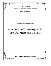 Tiểu luận Nghiên Cứu Độ Nhận Biết Thương Hiệu Oishi C+ | Môn Nghiên cứu Marketing - Đại học Gia Định