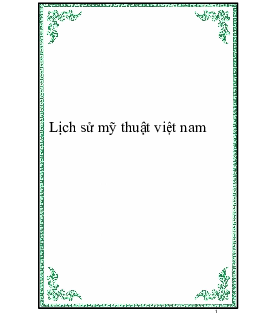 Tài liệu Lịch sử mỹ thuật Việt Nam | Đại học Mỹ thuật Công nghiệp