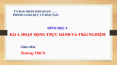 Chương 7, Bài 4: Hoạt động trải nghiệm | Bài giảng PowerPoint Toán 6 | Chân trời sáng tạo