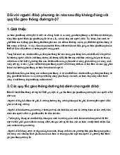 Đối với người đi bộ phương án nào sau đây không đúng với quy tắc giao thông đường bộ?