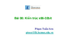 Bài 08: Kiến trúc x86-32bit môn Hệ thống máy tính | Trường Đại học Khoa học Tự nhiên, Đại học Quốc gia Thành phố Hồ Chí Minh
