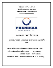 Chiến lược Marketing cho sản phẩm Milo | Bài báo cáo môn Tiếng Anh trong kinh doanh | Trường Đại học Phenikaa