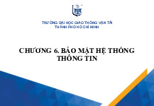 Chương 6: Bảo mật Hệ thống Thông tin - Câu hỏi và Giải pháp. Môn Hệ thống thông tin logistics | Trường Đại học Giao thông Vận tải.