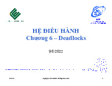 Chương 6 : Deadlocks | Bài giảng Hệ điều hành