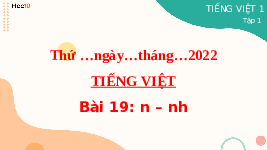 Giáo án điện tử Tiếng việt 1 bài 19 Cánh diều: Học vần: N, nh