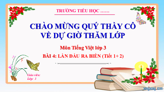 Bài 4: Lần đầu ra biển (Tiết 1,2) | Bài giảng PowerPoint Tiếng Việt 3 | Kết nối tri thức
