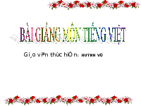 Giáo án điện tử Tiếng việt 2 Bài 1 Cánh diều: Cuộc sống quanh em - Chia sẻ và đọc: Làm việc thật là vui