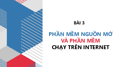 Bài 3 Chủ đề 1 | Bài giảng PowerPoint Tin học 11 Kết nối tri thức