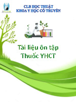 Tài liệu ôn tập thuốc y học cổ truyền | Đại học Y Dược thành phố Hồ Chí Minh