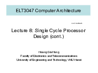 SLIDE Week 8 – Lecture 8 – Single Cycle Processor Design (cont) Kiến Trúc Máy Tính | Trường Đại học Công nghệ, Đại học Quốc gia Hà Nội
