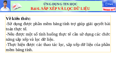 Giáo án điện tử Tin học 8 Bài 6 Kết nối tri thức: Sắp xếp và lọc dữ liệu