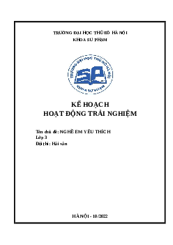 Kế hoạch hoạt động trải nghiệm chủ đề: nghề em yêu thích | Trường Đại Học Thủ Đô Hà Nội