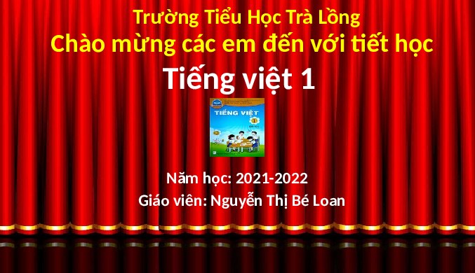 Giáo án điện tử Tiếng việt 1 bài 2 Chân trời sáng tạo : Bưu điện Thành phố Hồ Chí Minh