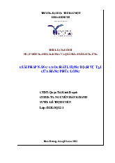Tiểu luận giải pháp nâng cao chất lượng dịch vụ tại cửa hàng Phúc Long môn Logistic và quản lý chuỗi cung ứng - Trường Đại học Thủ Dầu Một.