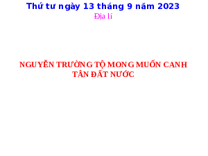 Giáo án điện tử Lịch sử và Địa lí 5 Cánh diều: Nguyễn Trường Tộ mong muốn canh tân đất nước